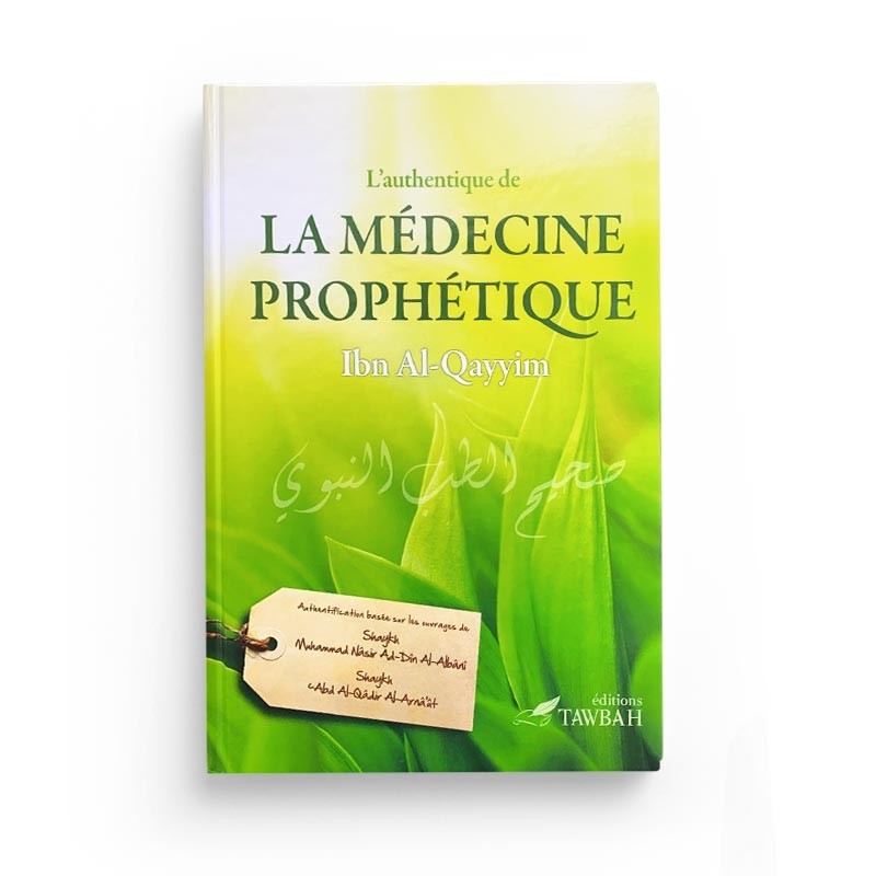 L'authentique de la médecine prophétique
