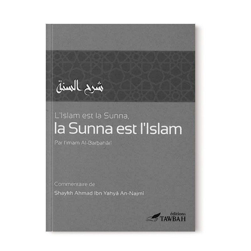 L'islam est la Sunna, la Sunna est l'Islam