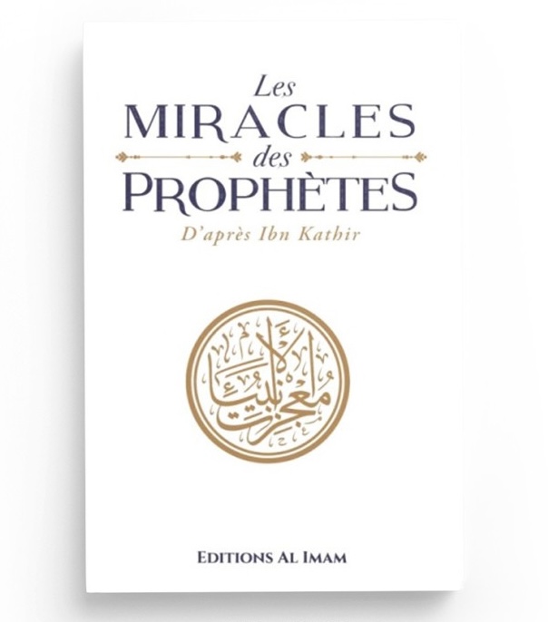 Les miracles des prophètes