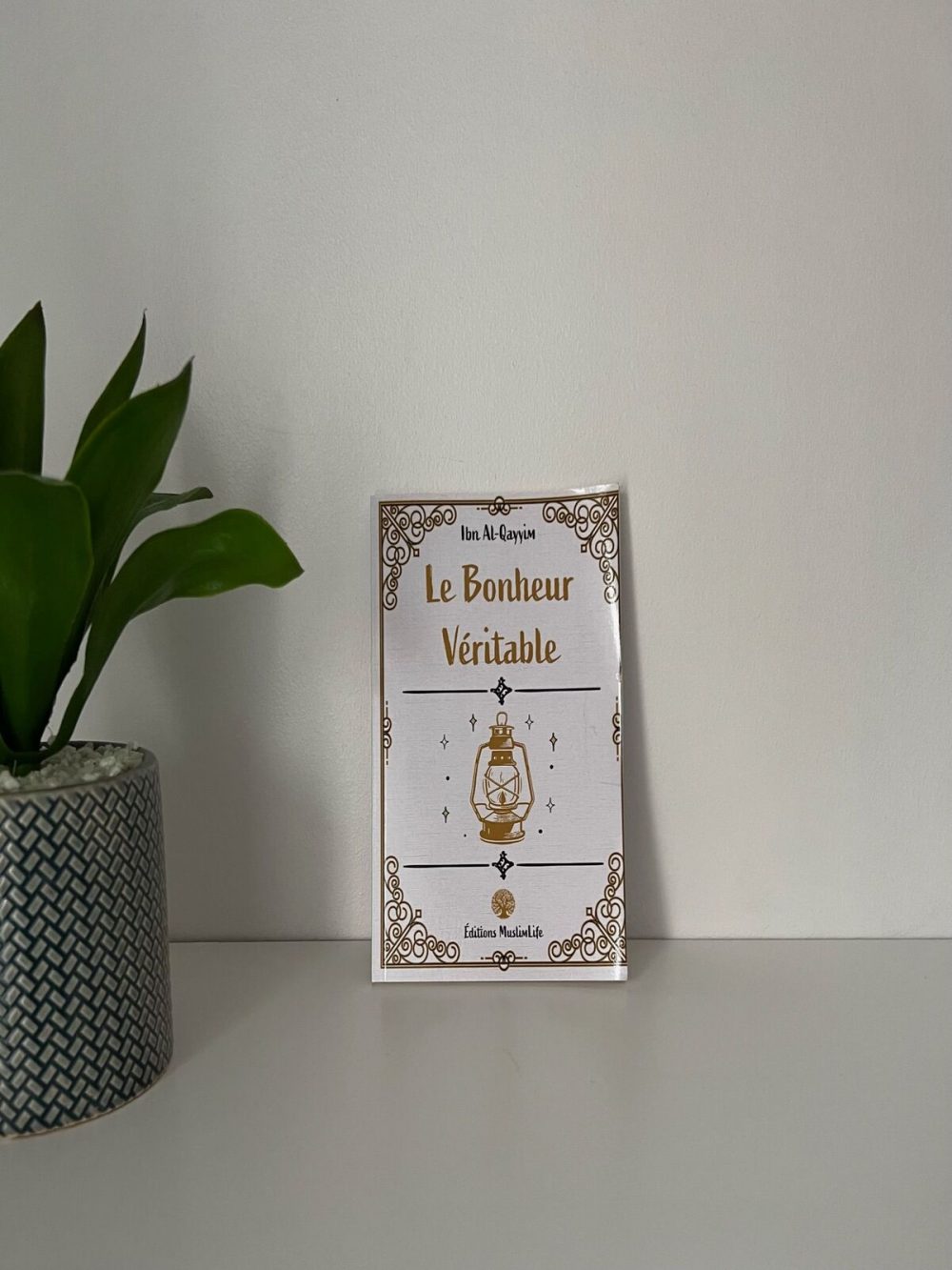 Le bonheur véritable