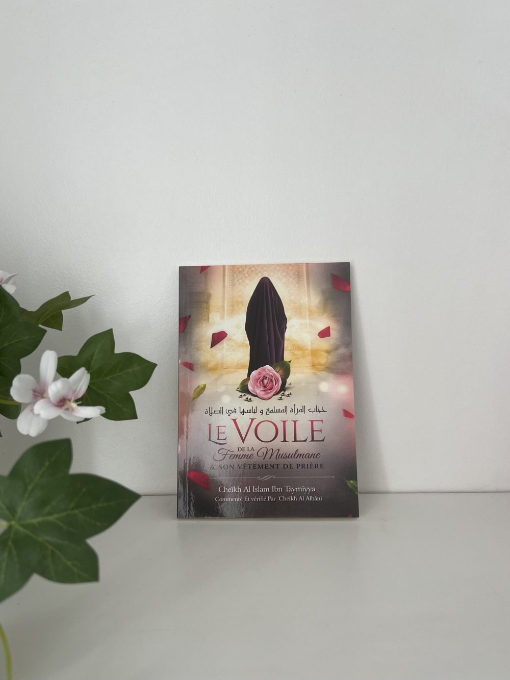Le voile de la femme musulmane & et son vêtement de prière