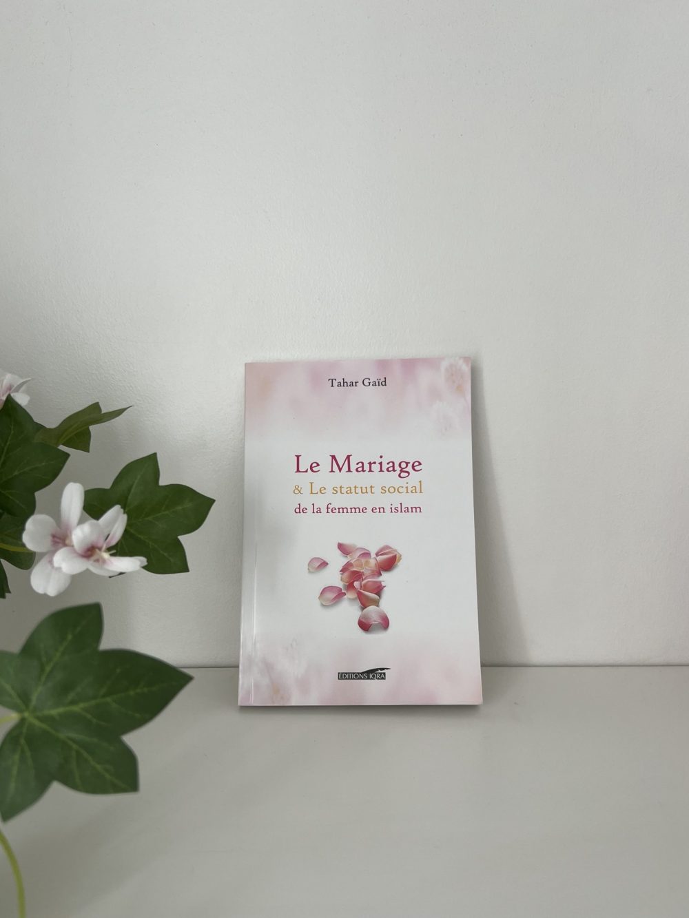 Le mariage et le statut social de la femme en islam