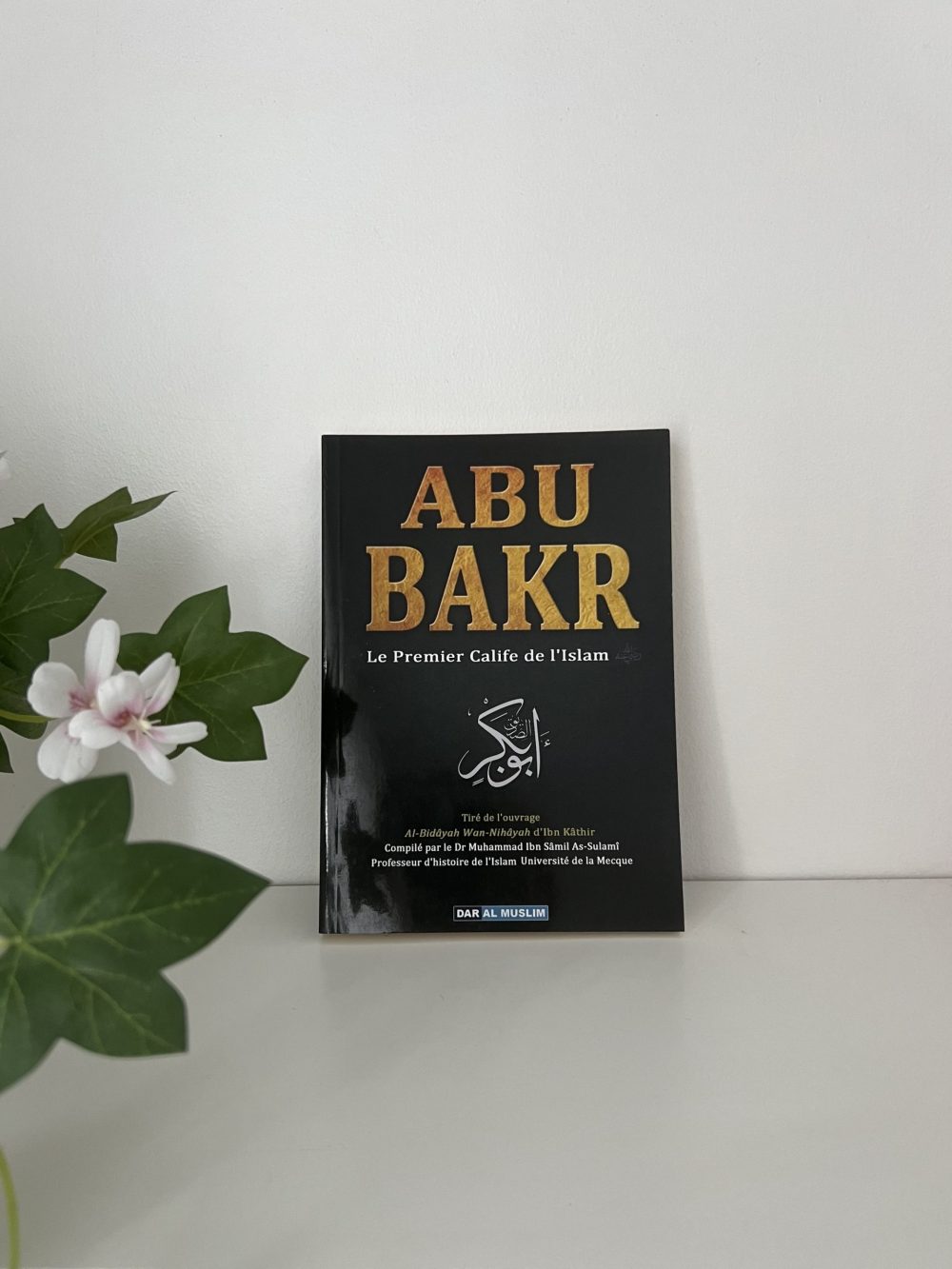 Abu Bakr le premier calife de l’Islam