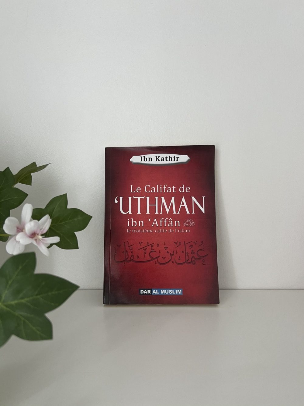Le califat de Uthman Ibn Affân