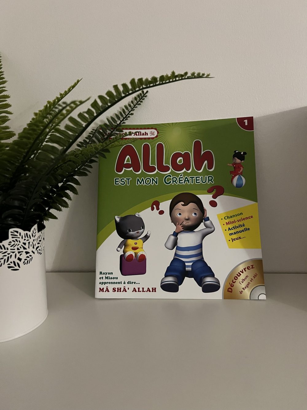Allah est mon créateur - Tome 1