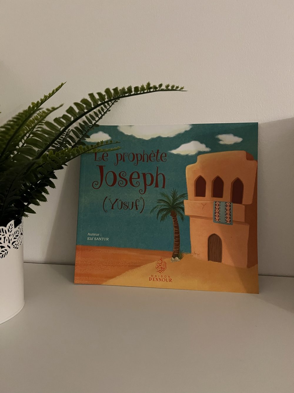 Le prophète Joseph - Yûsuf