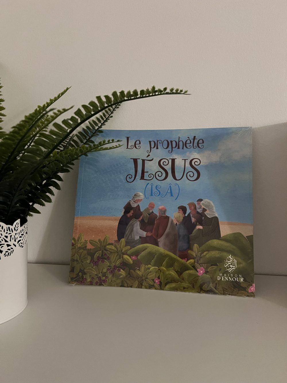 Le prophète Jésus - Îsâ